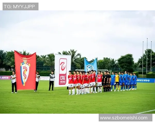 冠忠南区迎战凯景强强对决期待精彩瞬间展现足球魅力与团队精神 冠忠南区迎战凯景强强对决期待精彩瞬间展现足球魅力与团队精神